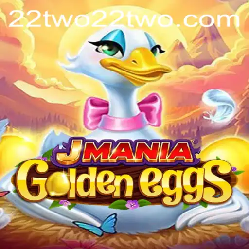 Unveiling JManiaGoldenEggs: A Thrilling Adventure with 22two